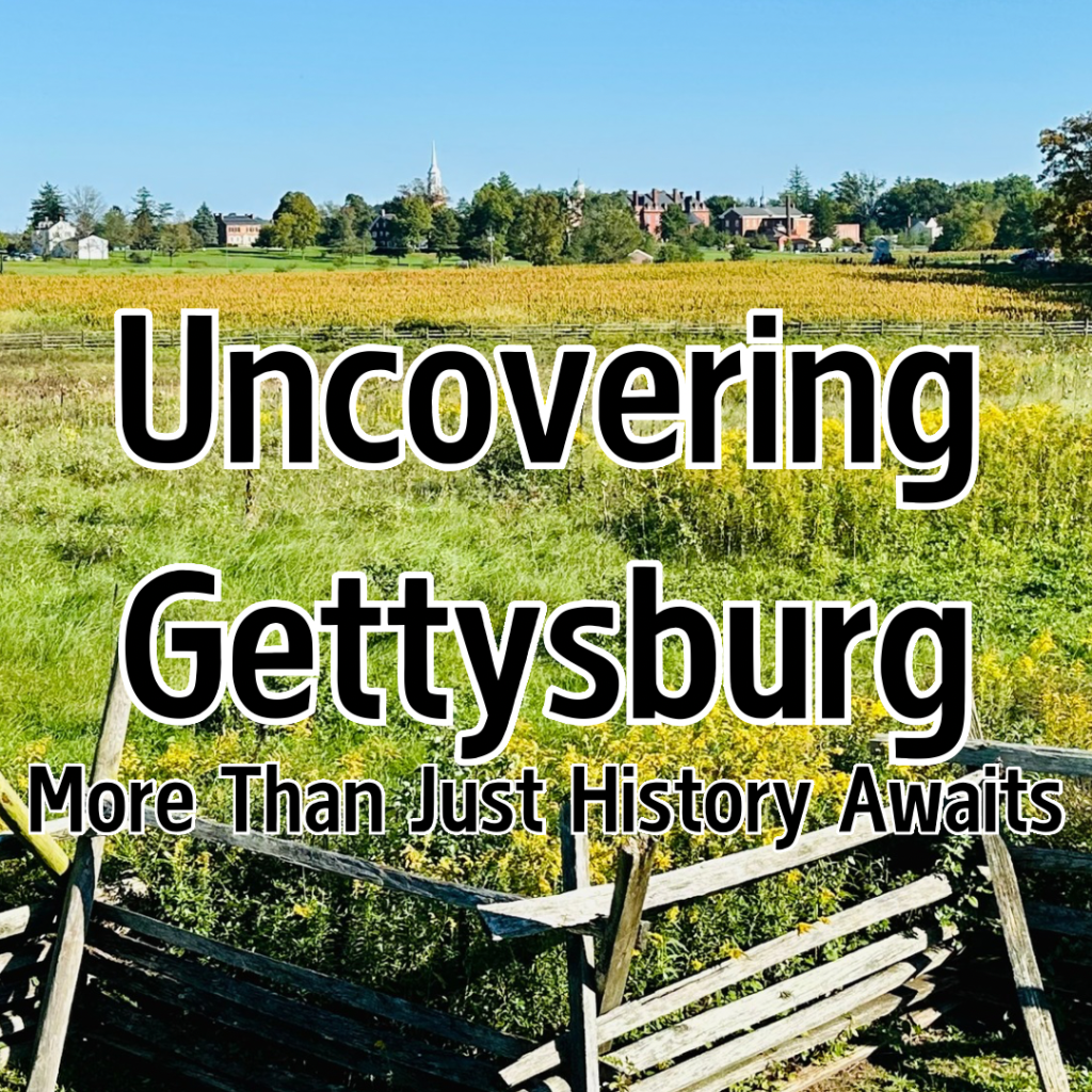Uncovering Gettysburg